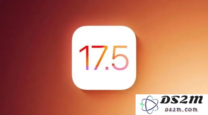 iOS / iPadOS 17.5 Beta 2 新增功能与详细升级步骤解析