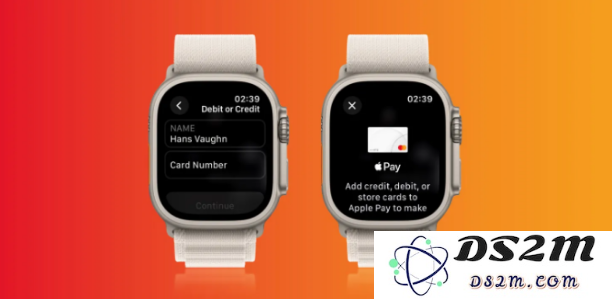 如何在 Apple Watch 上高效地添加 Apple Pay 银行卡，体验无接触支付的便捷性