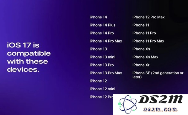 iOS 17最新支持型号揭晓：哪些设备能够升级到iOS 17系统？
