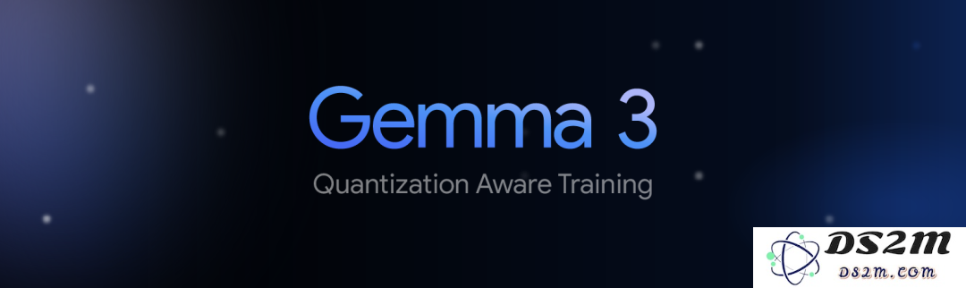 一台3090就能跑Gemma 3 27B！谷歌发布Gemma 3全系QAT版模型