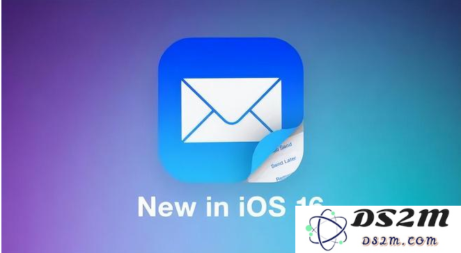 探讨iOS 16邮件应用程序的新功能与改进之处有哪些值得关注？