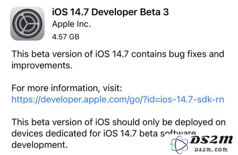 iOS14.7 Beta3 更新发布：主要针对Bug进行修复以改善用户体验