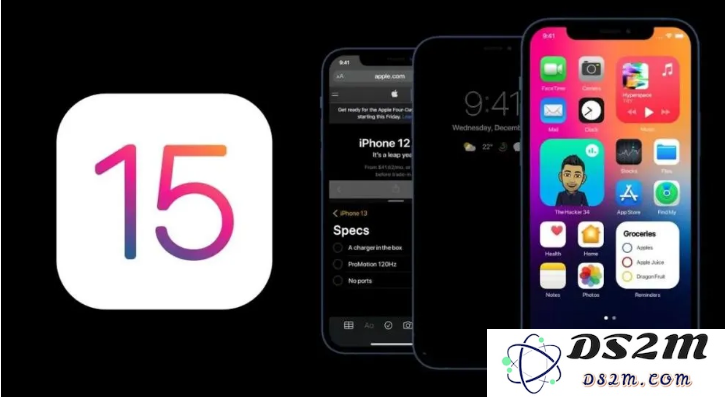 iOS 15版本将为用户体验带来哪些重要的新功能和变化？