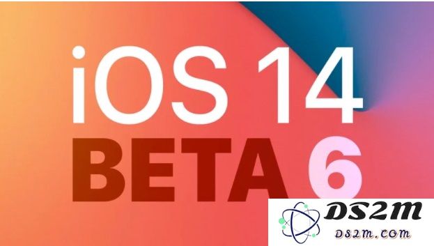 iOS 14 Beta 6版本更新内容详解及iOS 14 Beta 6升级步骤指南