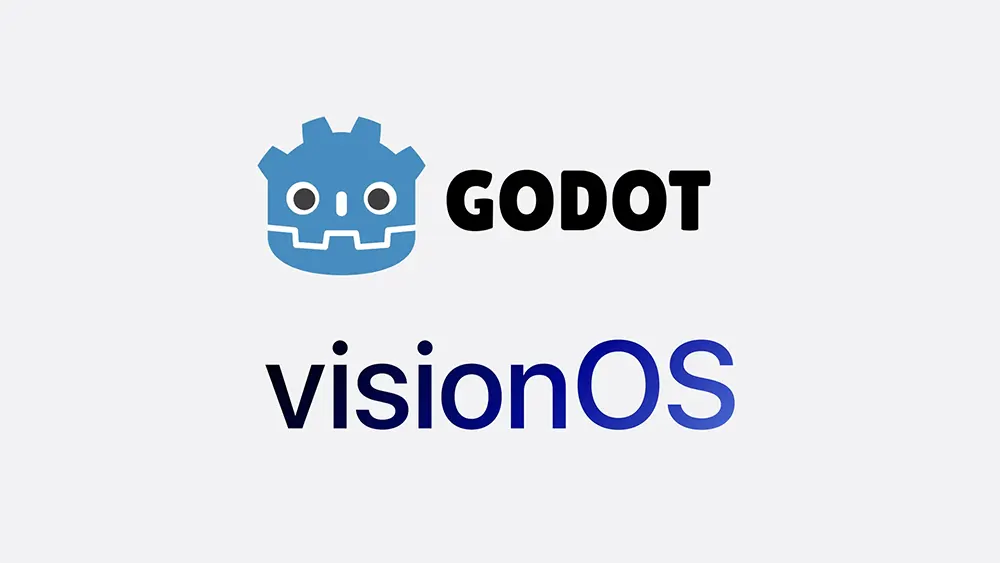 Godot 将支持 visionOS 窗口功能｜沉浸式 XR 体验即将推出，苹果的支持引发广泛讨论