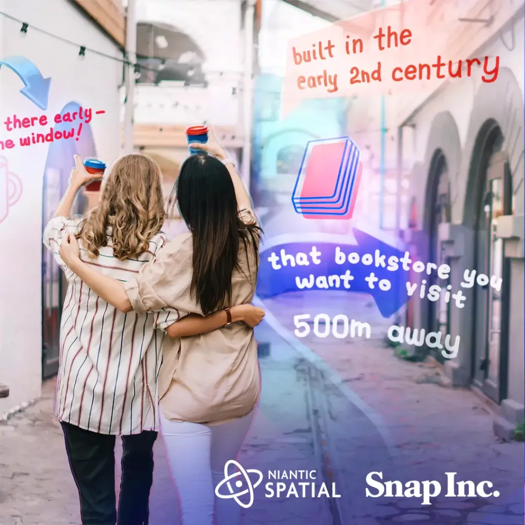 Niantic Spatial 与 Snap 联手打造融合增强现实与人工智能技术的未来空间地图