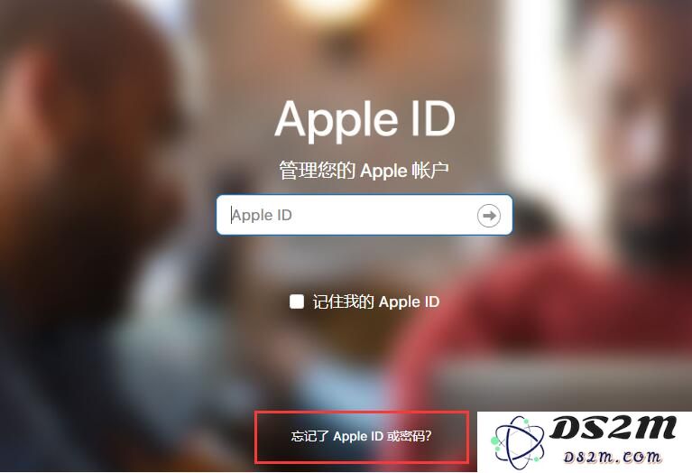忘记Apple ID账号和密码怎么办？