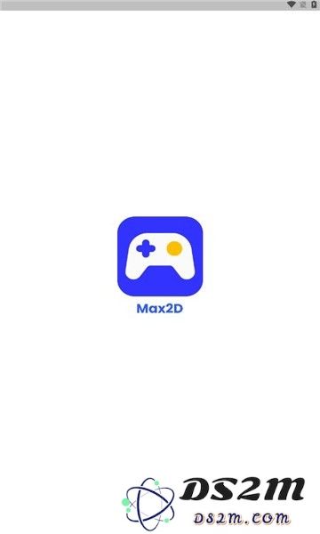 max2d安卓版下载