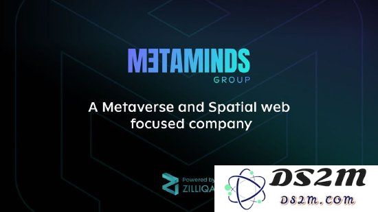 Zilliqa 集团宣布重启其元宇宙合资企业 MetaMinds，推动数字世界的发展与创新