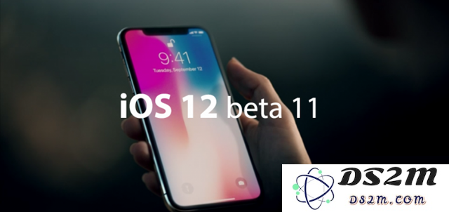 iOS 12 Beta 11有哪些新功能和性能提升？是否值得升级到iOS 12 Beta 11？