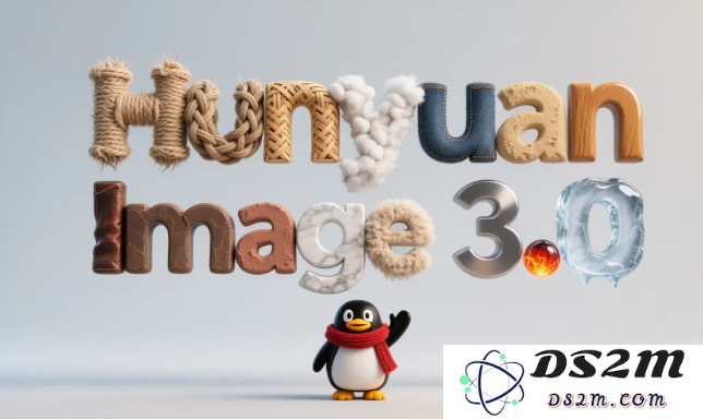 腾讯混元图像3.0重磅发布，正式支持中英文精准渲染与长文本生成能力